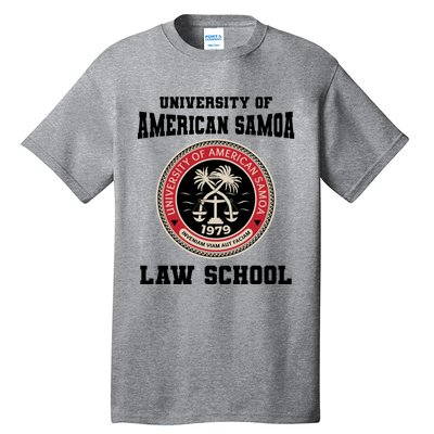 University Of American Samoa Law School Gift Tall T-Shirt