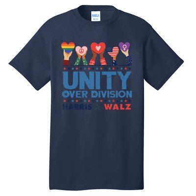 Unity Over Division Harris Walz 2024 Tall T-Shirt