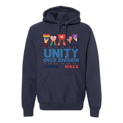 Unity Over Division Harris Walz 2024 Premium Hoodie