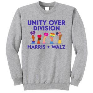 Unity Over Division Harris Waltz 2024 Tall Sweatshirt