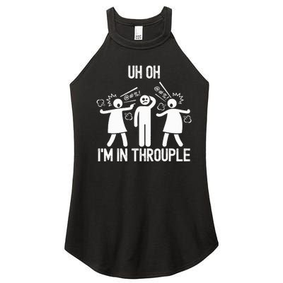 Uh Oh IM In Throuple Funny Polygamy Threesome Polyamory Women's Perfect Tri Rocker Tank