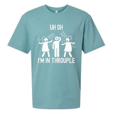 Uh Oh IM In Throuple Funny Polygamy Threesome Polyamory Sueded Cloud Jersey T-Shirt