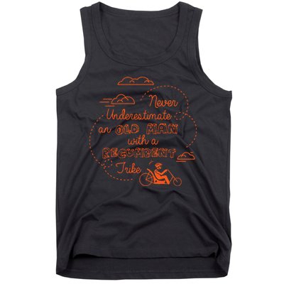 Underestimate Old Man Recumbent Trike Bike Bicycle Gift Tank Top