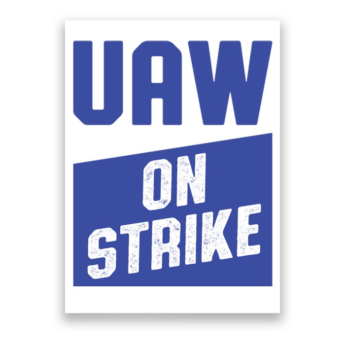 UAW On Strike (Blue) Poster