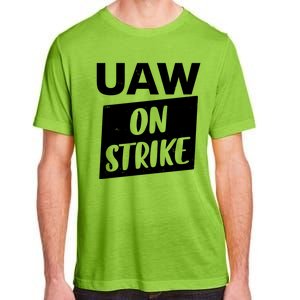 UAW On Strike United Auto Workers Strike Adult ChromaSoft Performance T-Shirt