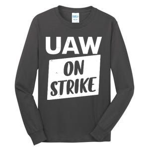 UAW On Strike United Auto Workers Strike Tall Long Sleeve T-Shirt