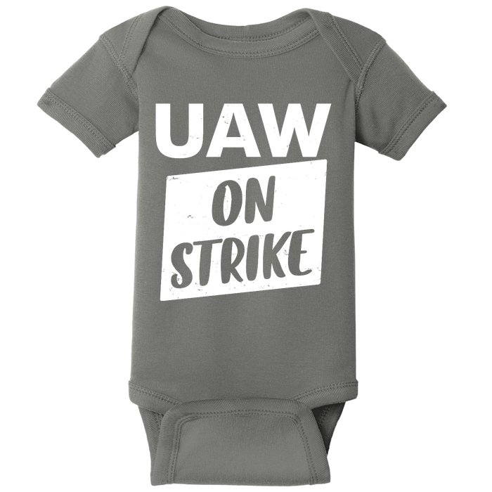 UAW On Strike United Auto Workers Strike Baby Bodysuit