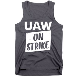 UAW On Strike United Auto Workers Strike Tank Top