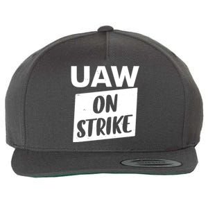 UAW On Strike United Auto Workers Strike Wool Snapback Cap