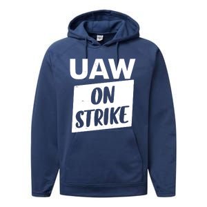 UAW On Strike United Auto Workers Strike Performance Fleece Hoodie