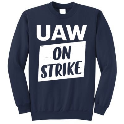 UAW On Strike United Auto Workers Strike Sweatshirt