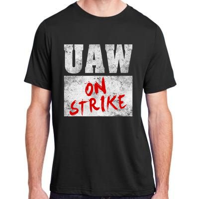 UAW On Strike Red United Auto Union Workers UAW Striking Adult ChromaSoft Performance T-Shirt