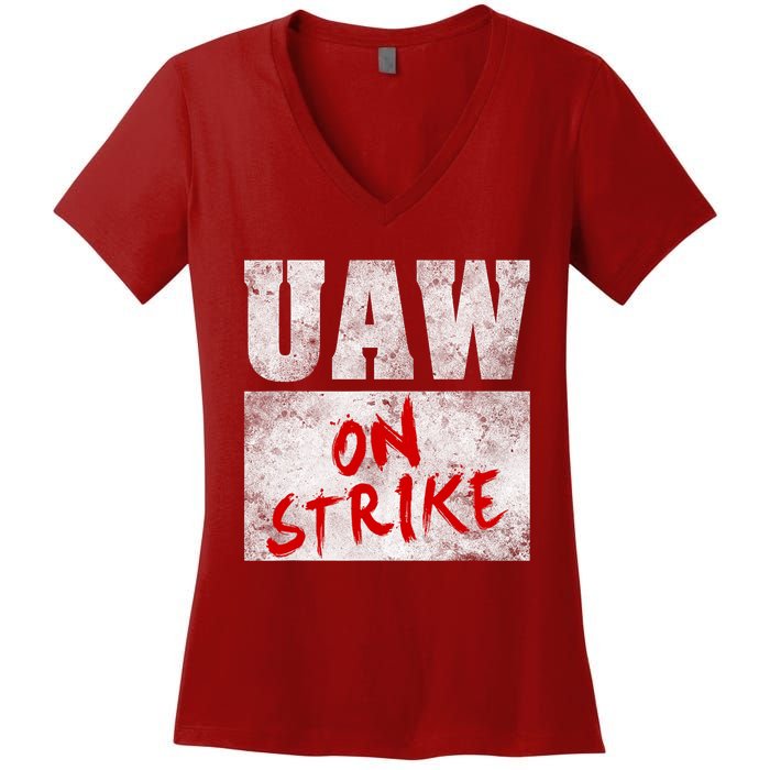 UAW On Strike Red United Auto Union Workers UAW Striking Women's V-Neck T-Shirt