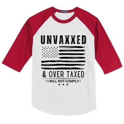 Unvaxxed & Over Taxed I Will Not Comply Unvaxxed And Overtaxed Kids Colorblock Raglan Jersey