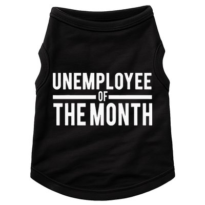 Unemployee Of The Month Funny Unemployed Doggie Tank