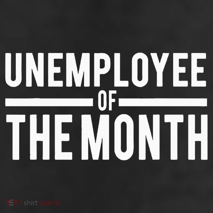 Unemployee Of The Month Funny Unemployed 11oz C Handle Ceramic Mug