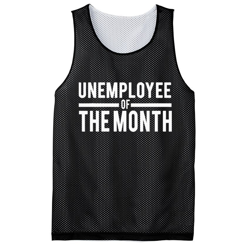 Unemployee Of The Month Funny Unemployed Mesh Reversible Basketball Jersey Tank