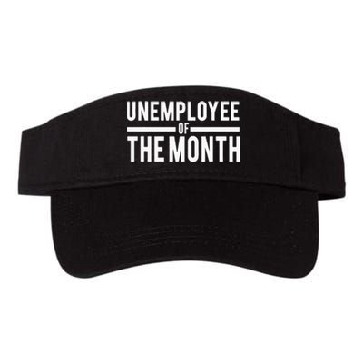 Unemployee Of The Month Funny Unemployed Valucap Bio-Washed Visor