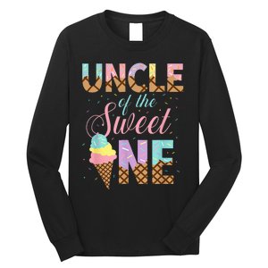 Uncle Of The Sweet One Ice Cream 1st First Birthday Family Long Sleeve Shirt