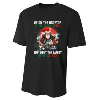 Up On The Rooftop Click Off Went The Safety Santa Anti Biden Performance Sprint T-Shirt