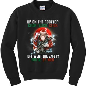 Up On The Rooftop Click Off Went The Safety Santa Anti Biden Kids Sweatshirt