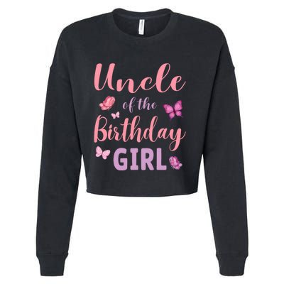 Uncle Of The Birthday Girl Butterfly Party Cropped Pullover Crew