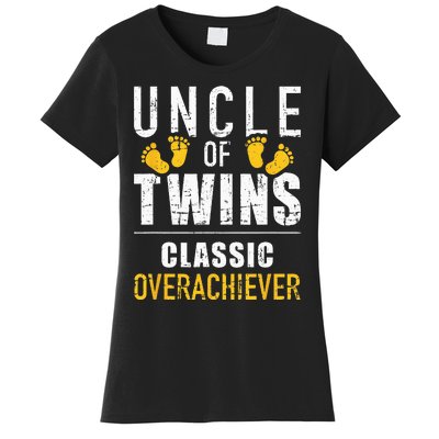 Uncle of twins classic overachiever Women's T-Shirt