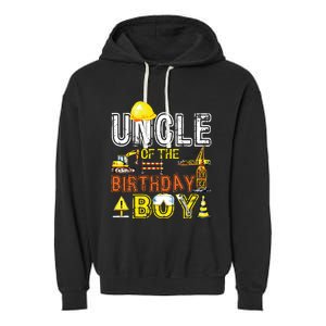 Uncle Of The Birthday Construction Worker Boy Crew Party Garment-Dyed Fleece Hoodie