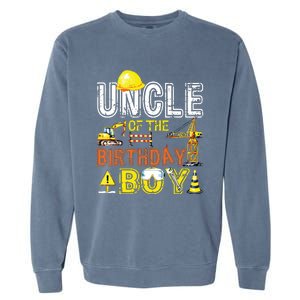 Uncle Of The Birthday Construction Worker Boy Crew Party Garment-Dyed Sweatshirt