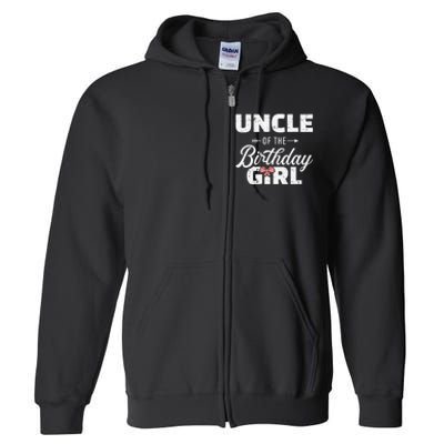 Uncle of the birthday daughter matching family Full Zip Hoodie