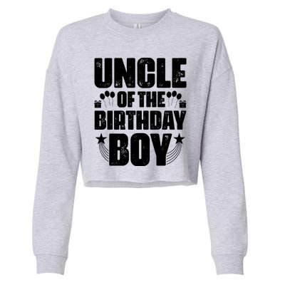 Uncle Of The Birthday Boy Celebration Cropped Pullover Crew