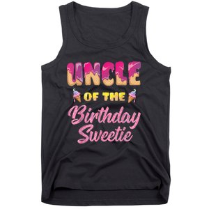 Uncle Of The Birthday Sweetie Ice Cream Birthday Tank Top