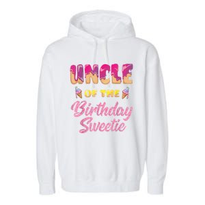 Uncle Of The Birthday Sweetie Ice Cream Birthday Garment-Dyed Fleece Hoodie