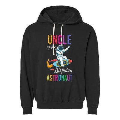 Uncle Of The Birthday Astronaut Space Bday Party Celebration Garment-Dyed Fleece Hoodie