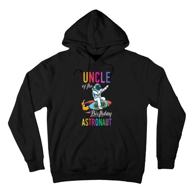 Uncle Of The Birthday Astronaut Space Bday Party Celebration Hoodie