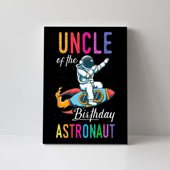 Uncle Of The Birthday Astronaut Space Bday Party Celebration Canvas