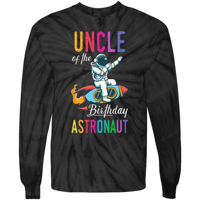 Uncle Of The Birthday Astronaut Space Bday Party Celebration Tie-Dye Long Sleeve Shirt