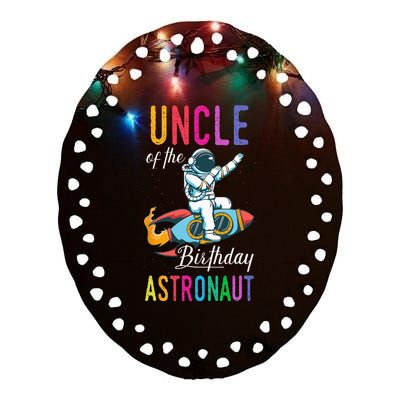 Uncle Of The Birthday Astronaut Space Bday Party Celebration Ceramic Oval Ornament