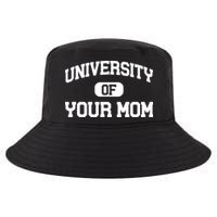 University Of Your Mom Cool Comfort Performance Bucket Hat