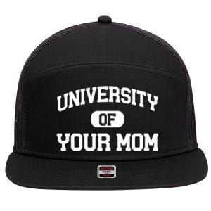 University Of Your Mom 7 Panel Mesh Trucker Snapback Hat