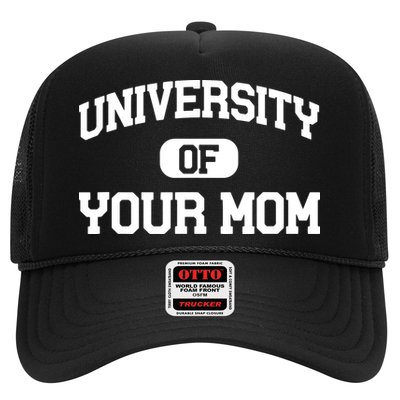 University Of Your Mom Trucker Hat