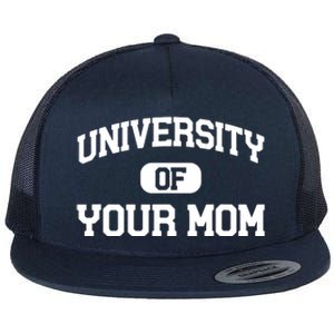 University Of Your Mom Flat Bill Trucker Hat