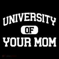 University Of Your Mom Magnet