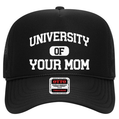University Of Your Mom Trucker Hat