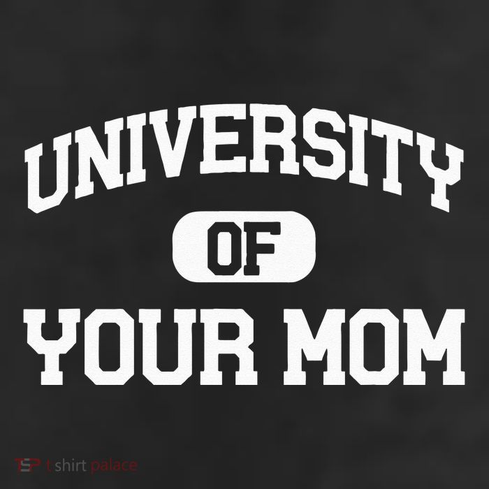 University Of Your Mom Trucker Hat