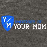 University Of Your Mom  Cotton Canvas Backpack