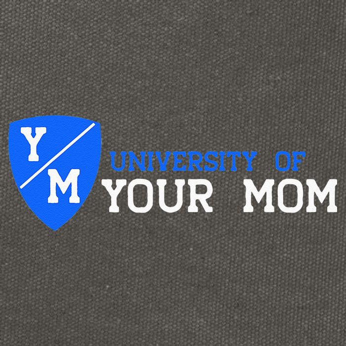 University Of Your Mom  Cotton Canvas Backpack