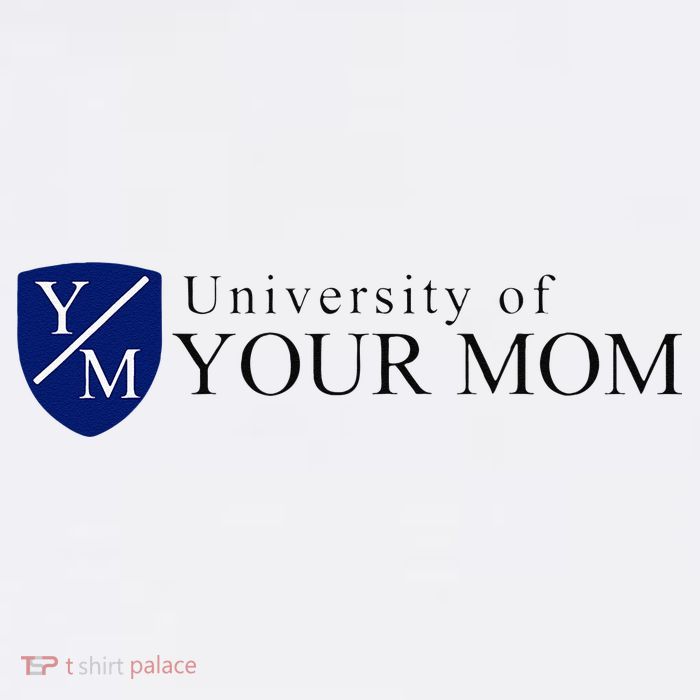 University Of Your Mom 11oz C Handle Ceramic Mug