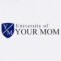 University Of Your Mom Golf Towel