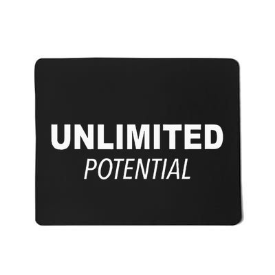 Unlimited Potential Be The Best You Can Inspired Motivation Mousepad